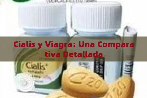 Cialis y Viagra: Una Comparativa Detallada - La Solución para la Eyaculación Precoz