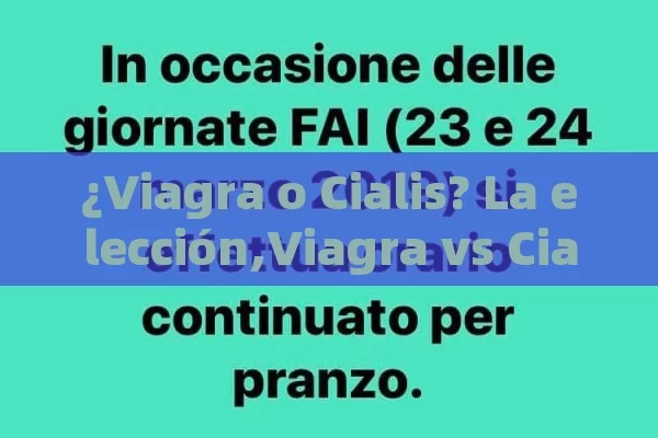 ¿Viagra o Cialis? La elección,Viagra vs Cialis: ¿Cuál es Mejor?