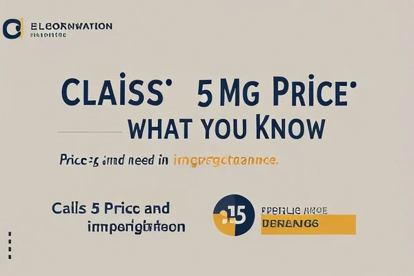 Cialis 5mg Precio: Lo Que Debes Saber,Cialis 5mg: Precio y Importancia en Tratamiento de Erecciones - La Solución para la Eyaculación Precoz