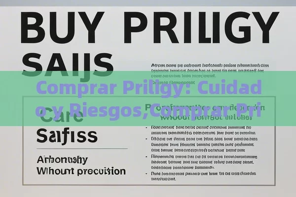 Comprar Priligy: Cuidado y Riesgos,Comprar Priligy sin receta médica - La Solución para la Eyaculación Precoz