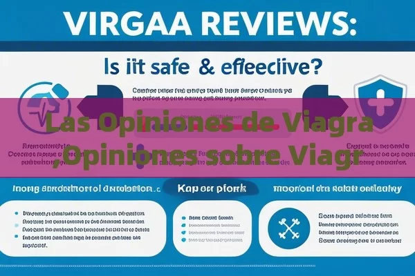 Las Opiniones de Viagra,Opiniones sobre Viagra: ¿Es seguro y eficaz? - La Solución para la Eyaculación Precoz