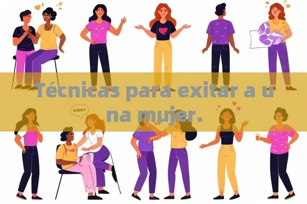 Técnicas para exitar a una mujer. - La Solución para la Eyaculación Precoz