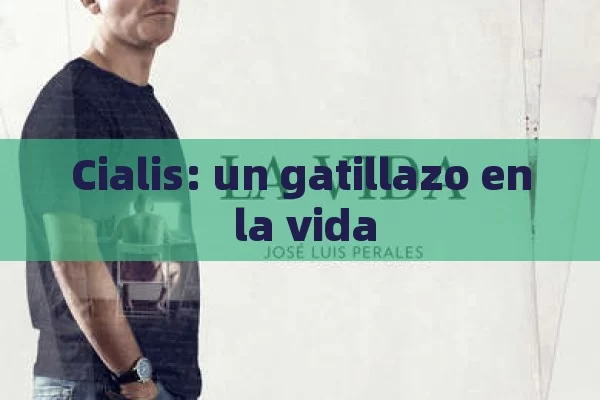 Cialis: un gatillazo en la vida - La Solución para la Eyaculación Precoz