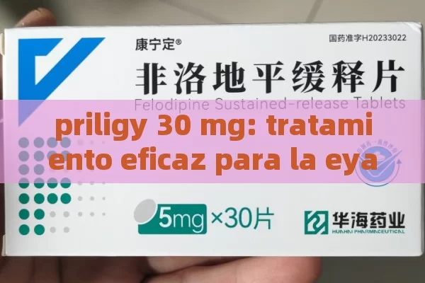 priligy 30 mg: tratamiento eficaz para la eyaculación precoz - La Solución para la Eyaculación Precoz