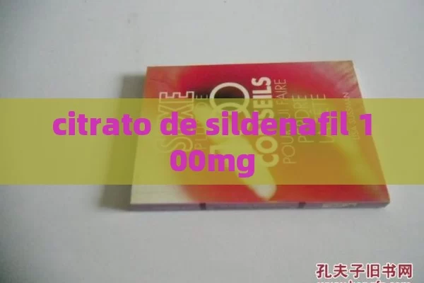 citrato de sildenafil 100mg - La Solución para la Eyaculación Precoz