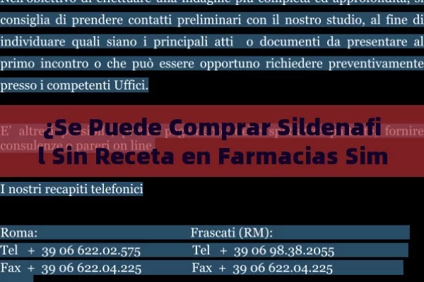 ¿Se Puede Comprar Sildenafil Sin Receta en Farmacias Similares? Todo lo que Debes Saber - La Solución para la Eyaculación Precoz