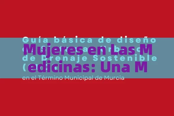 Mujeres en Las Medicinas: Una Mirada al Papel de la Mujer en el Mundo de la Salud - La Solución para la Eyaculación Precoz