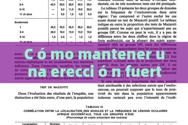 C ó mo mantener una erecci ó n fuerte y consistente: gu í a completa para hombres - La Solución para la Eyaculación Precoz