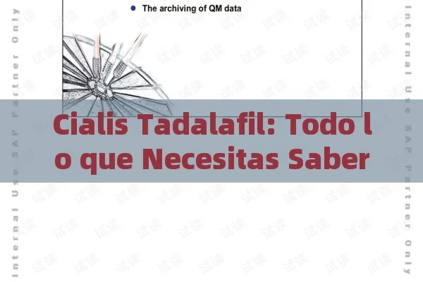 Cialis Tadalafil: Todo lo que Necesitas Saber sobre este Tratamiento para la Disfunción Eréctil - La Solución para la Eyaculación Precoz