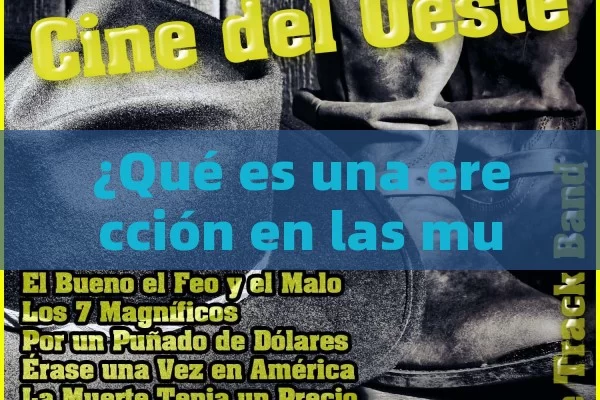 ¿Qué es una erección en las mujeres? Explorando un tema poco discutido - La Solución para la Eyaculación Precoz